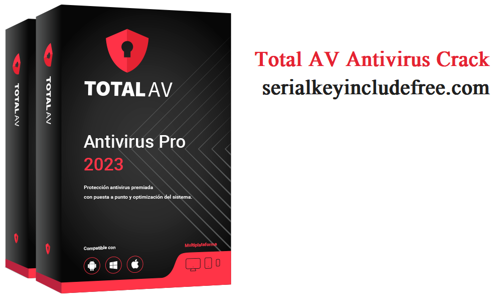 Total AV Antivirus Crack
