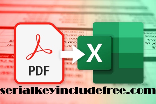 PDF to Excel Converter Crack + License Key [Latest]